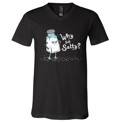 Why So Salty? Funny Salt Shaker Salty Attitude V-Neck T-Shirt