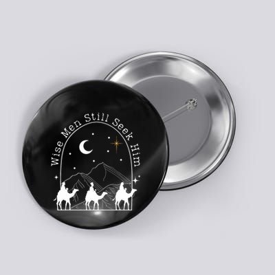 Wise Still Seek Him Christian Christmas Jesus Design Button
