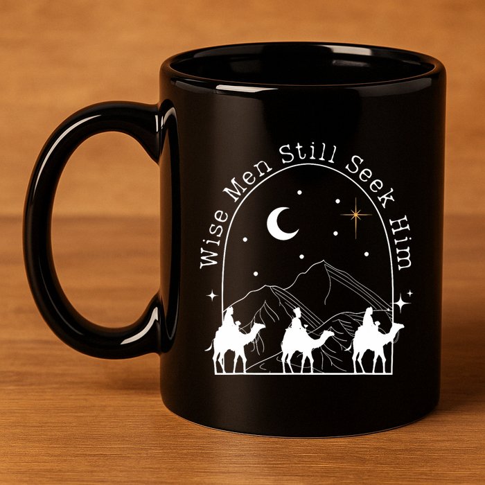 Wise Still Seek Him Christian Christmas Jesus Design 11oz C Handle Ceramic Mug