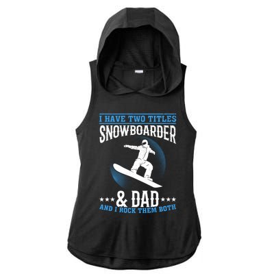 Winter Sports Snowboarding Dad I Freestyle Snowboarder Daddy Cool Gift Ladies PosiCharge Tri-Blend Wicking Draft Hoodie Tank