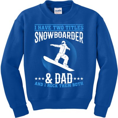 Winter Sports Snowboarding Dad I Freestyle Snowboarder Daddy Cool Gift Kids Sweatshirt