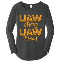 We Stand Strong UAW On Strike Striking Uaw Workers Women's Perfect Tri Tunic Long Sleeve Shirt