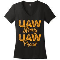 We Stand Strong UAW On Strike Striking Uaw Workers Women's V-Neck T-Shirt