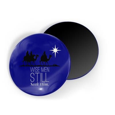 Wise Still Seek Him Christian Christmas Jesus Design Magnet