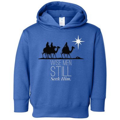 Wise Still Seek Him Christian Christmas Jesus Design Toddler Hoodie
