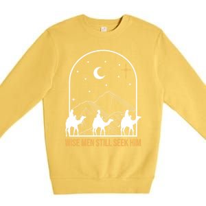 Wise Still Seek Him Christian Nativity Christmas Jesus Gift Premium Crewneck Sweatshirt