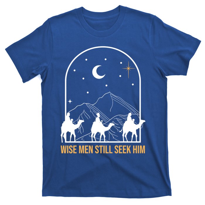 Wise Still Seek Him Christian Nativity Christmas Jesus Gift T-Shirt