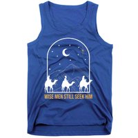 Wise Still Seek Him Christian Nativity Christmas Jesus Gift Tank Top