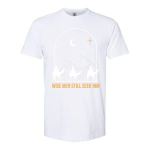 Wise Still Seek Him Christian Nativity Christmas Jesus Gift Softstyle CVC T-Shirt