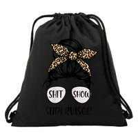 Womens Shit Show Supervisor Tee Women Casual Funny Messy Bun Drawstring Bag