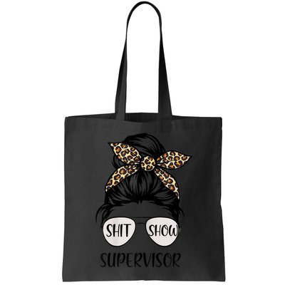 Womens Shit Show Supervisor Tee Women Casual Funny Messy Bun Bag