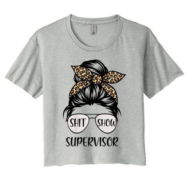 Womens Shit Show Supervisor Tee Women Casual Funny Messy Bun Crop Top