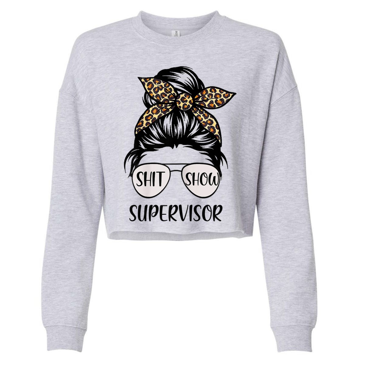 Womens Shit Show Supervisor Tee Women Casual Funny Messy Bun Cropped Pullover Crew