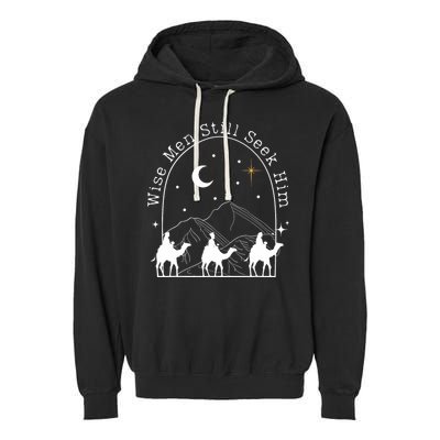 Wise Still Seek Him Christian Christmas Jesus Design Garment-Dyed Fleece Hoodie