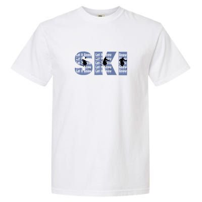 Winter Sports Ski Funny Gift For Mom Dad Garment-Dyed Heavyweight T-Shirt