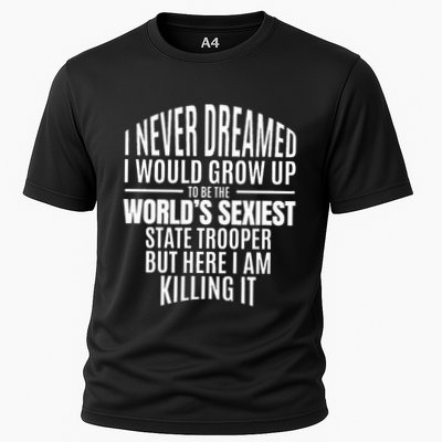 WorldS Sexiest State Trooper Gift Idea Performance Shirt