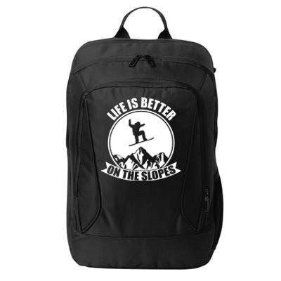 Winter Sport Snowboarding Life Is Better On The Slopes Gift City Backpack