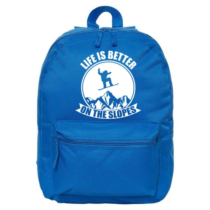 Winter Sport Snowboarding Life Is Better On The Slopes Gift 16 in Basic Backpack