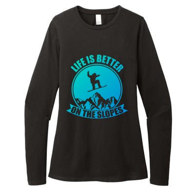 Winter Sport Snowboarding Life Is Better On The Slopes Gift Womens CVC Long Sleeve Shirt