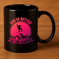 Winter Sport Snowboarding Life Is Better On The Slopes Gift 11oz C Handle Ceramic Mug