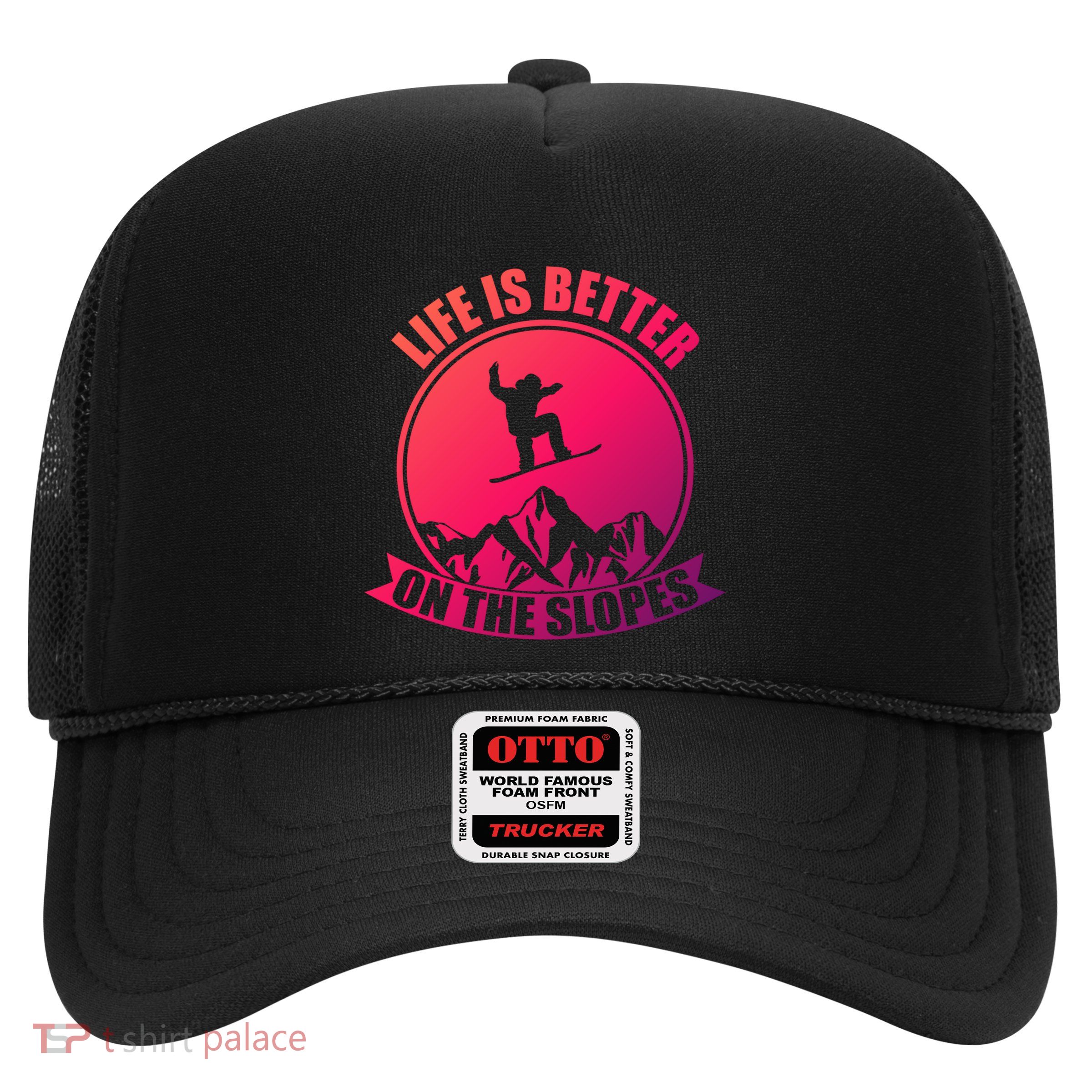 Winter Sport Snowboarding Life Is Better On The Slopes Gift Trucker Hat