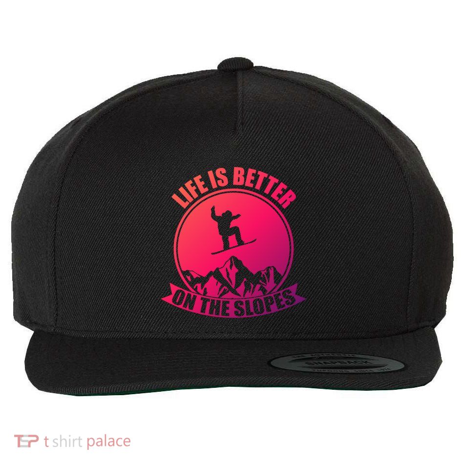 Winter Sport Snowboarding Life Is Better On The Slopes Gift Wool Snapback Cap