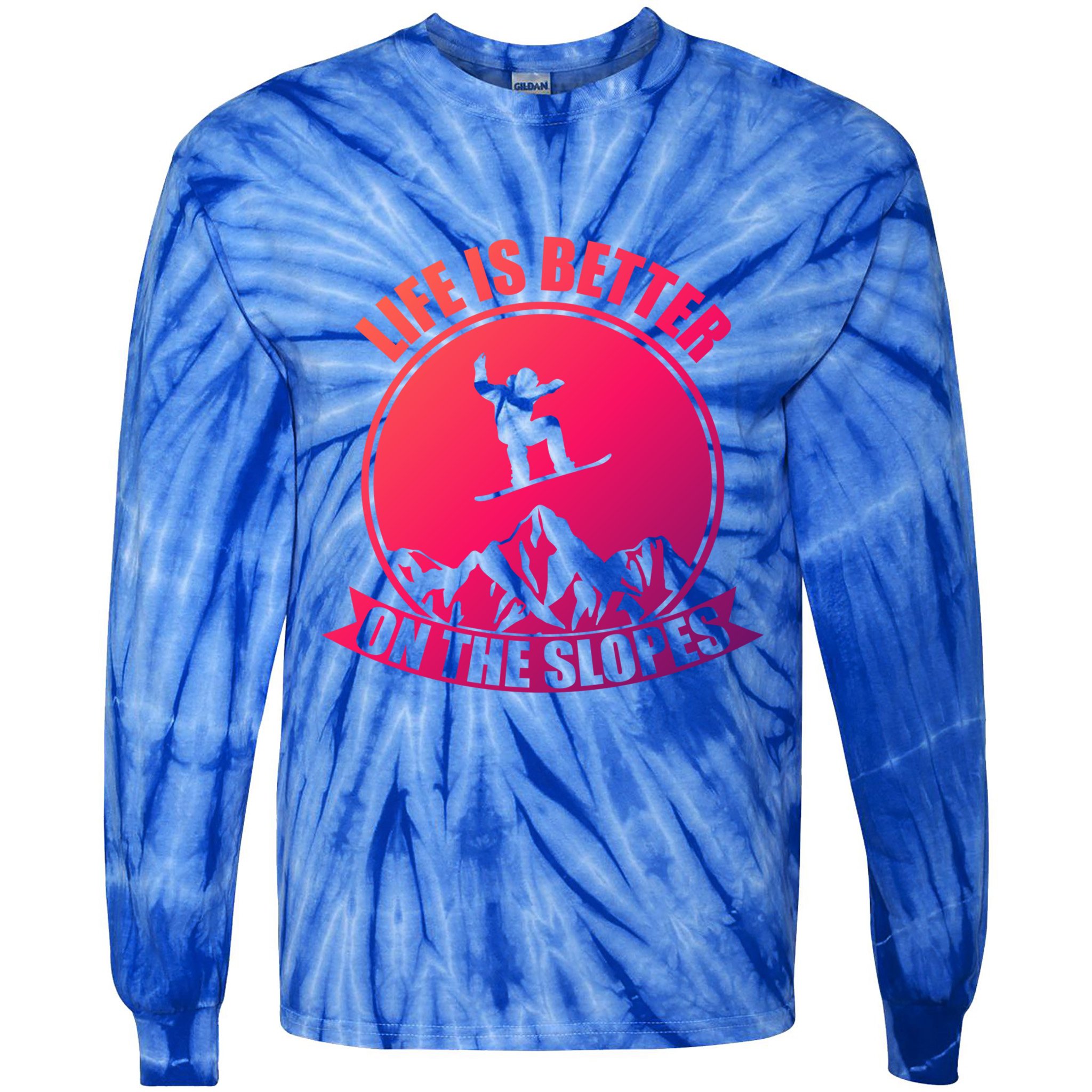 Winter Sport Snowboarding Life Is Better On The Slopes Gift Tie-Dye Long Sleeve Shirt