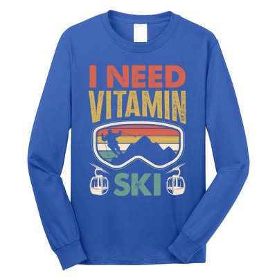 Wintersport Skiing Skier I Need Vitamin Ski Meaningful Gift Long Sleeve Shirt