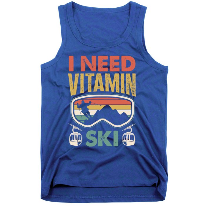 Wintersport Skiing Skier I Need Vitamin Ski Meaningful Gift Tank Top