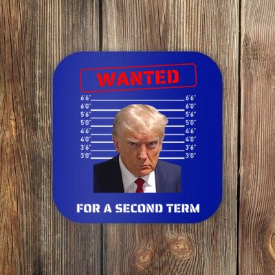 Wanted Second Term Pro Trump 2024 Gift Coaster