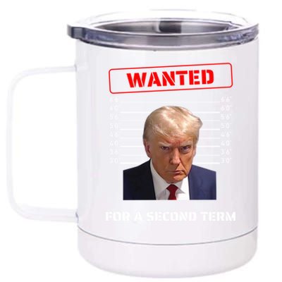 Wanted Second Term Pro Trump 2024 Gift 12 oz Stainless Steel Tumbler Cup