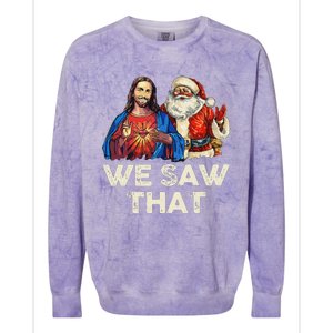 We Saw That Funny Santa Jesus Christmas Holiday Colorblast Crewneck Sweatshirt