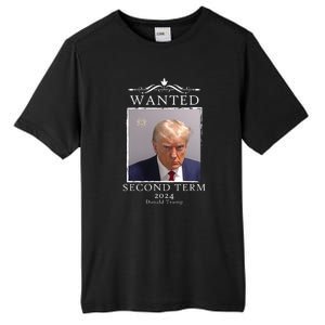 Wanted Second Term 2024 Trump Donald Mugshot Tall Fusion ChromaSoft Performance T-Shirt