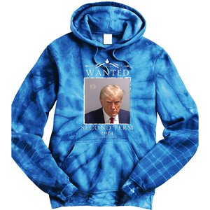 Wanted Second Term 2024 Trump Donald Mugshot Tie Dye Hoodie