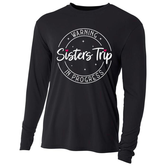 Warning Sisters Trip In Progress Trip with Sister Cooling Performance Long Sleeve Crew