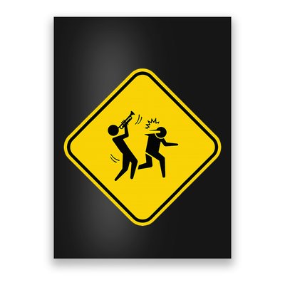 Warning Sign Trumpet Funny Trumpeter Instrument Lover Outfit Poster