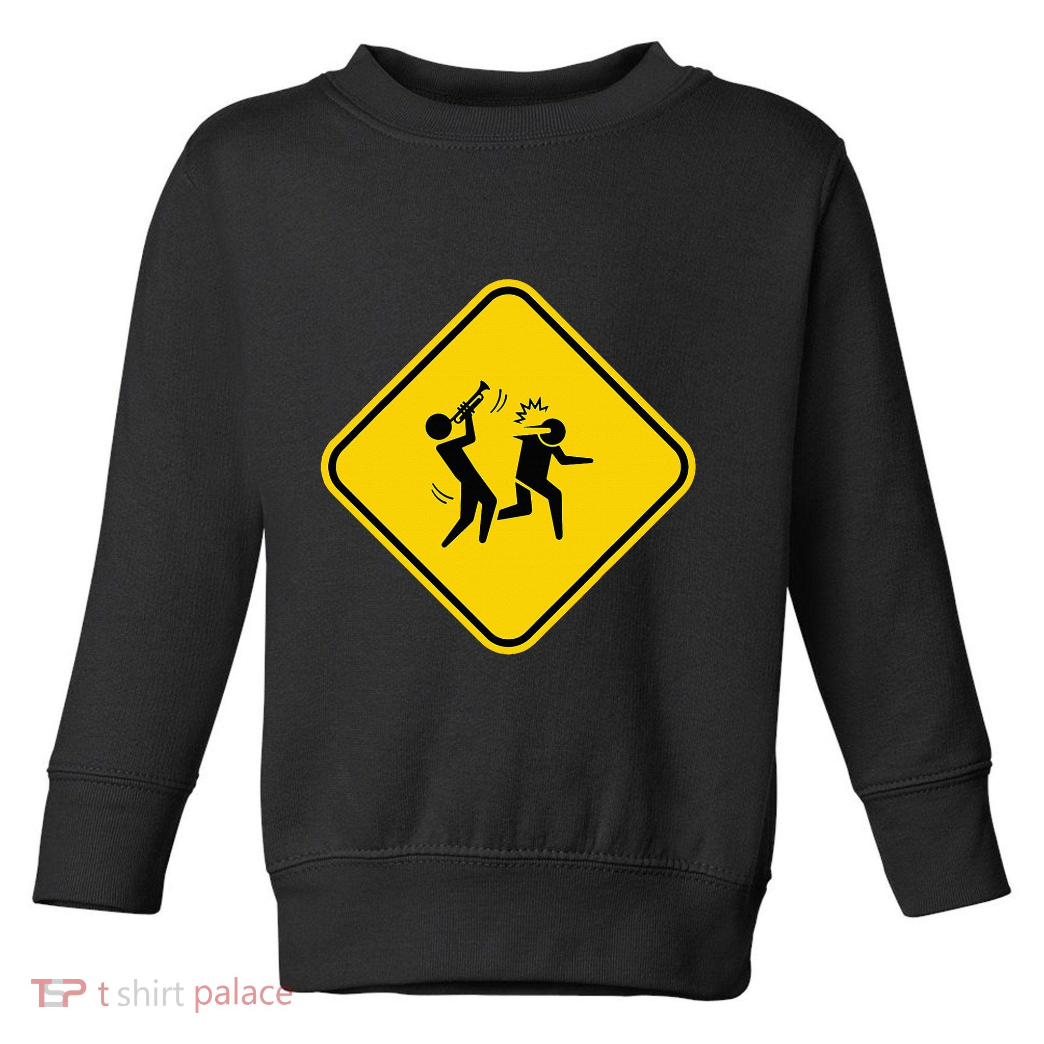 Warning Sign Trumpet Funny Trumpeter Instrument Lover Outfit Toddler Sweatshirt