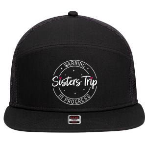 Warning Sisters Trip In Progress Trip with Sister 7 Panel Mesh Trucker Snapback Hat