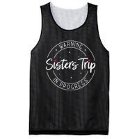 Warning Sisters Trip In Progress Trip with Sister Mesh Reversible Basketball Jersey Tank