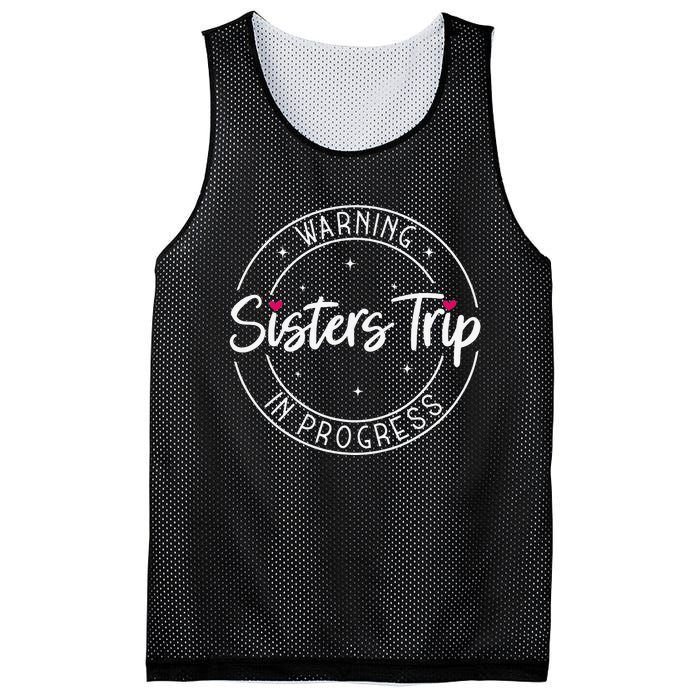 Warning Sisters Trip In Progress Trip with Sister Mesh Reversible Basketball Jersey Tank