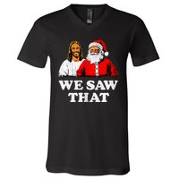 We Saw That Christmas Jesus Santa Claus Christ V-Neck T-Shirt