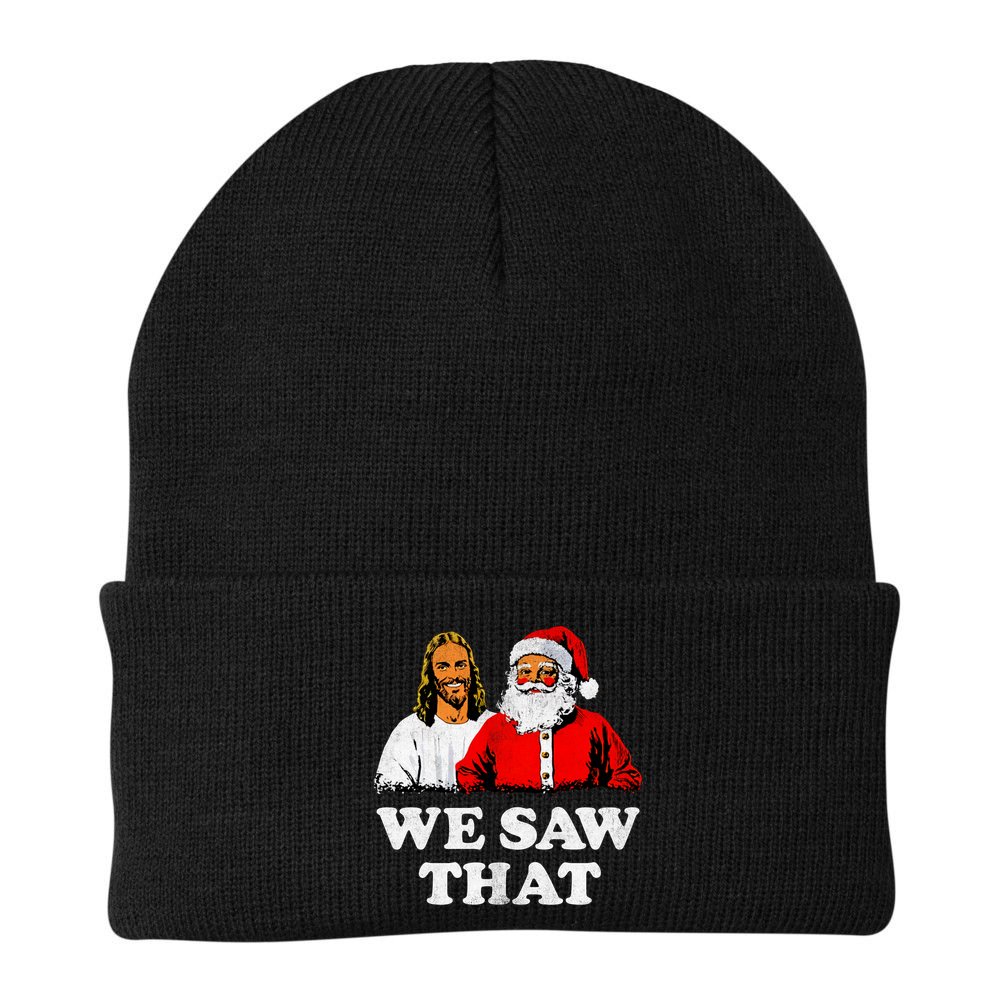 We Saw That Christmas Jesus Santa Claus Christ Beanie