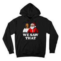 We Saw That Christmas Jesus Santa Claus Christ Tall Hoodie