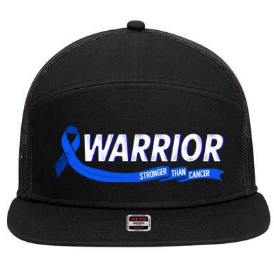 Warrior Stronger Than Cancer Colon Cancer Awareness Gift 7 Panel Mesh Trucker Snapback Hat