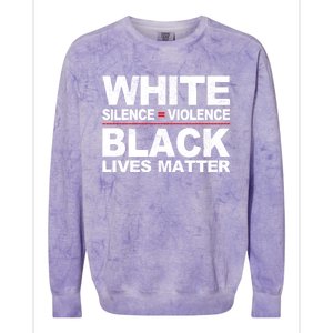 White Silence Violence Black Lives Matter No Justice Peace Gift Colorblast Crewneck Sweatshirt