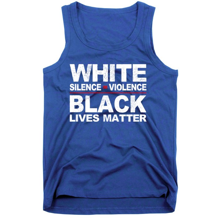 White Silence Violence Black Lives Matter No Justice Peace Gift Tank Top