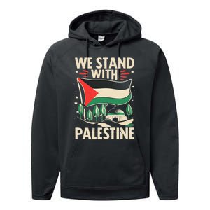 We Stand With Palestine For Their Freedom Free Palestine Performance Fleece Hoodie