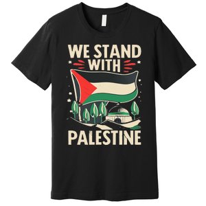 We Stand With Palestine For Their Freedom Free Palestine Premium T-Shirt