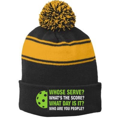 Whose Serve WhatS The Score What Day Is It Pickleball Lover Stripe Pom Pom Beanie