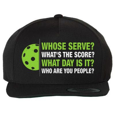 Whose Serve WhatS The Score What Day Is It Pickleball Lover Wool Snapback Cap